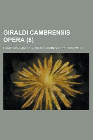 Cover of Giraldi Cambrensis Opera (8)