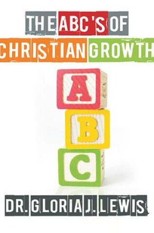 Cover of The ABC's of Christian Growth