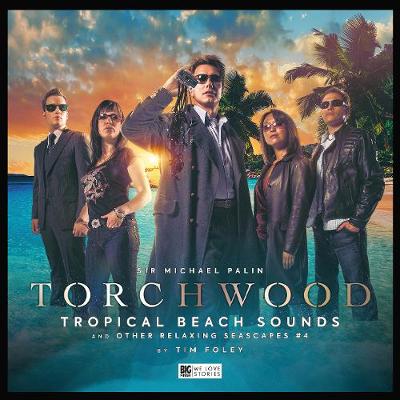 Cover of Torchwood #37 Tropical Beach Sounds and Other Relaxing Seascapes #4