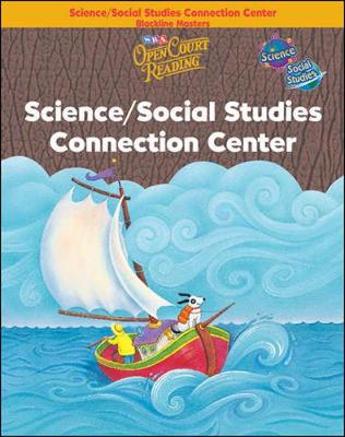 Cover of Open Court Reading, Science and Social Studies Connection Center Blackline Masters, Grade K