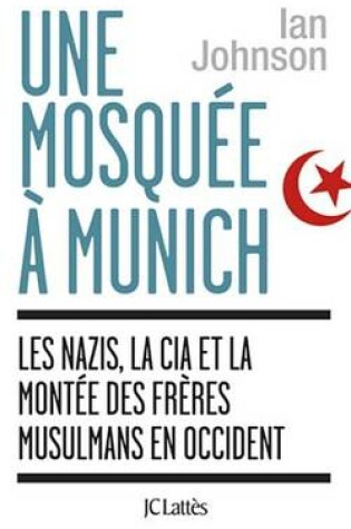 Cover of Une Mosquee a Munich