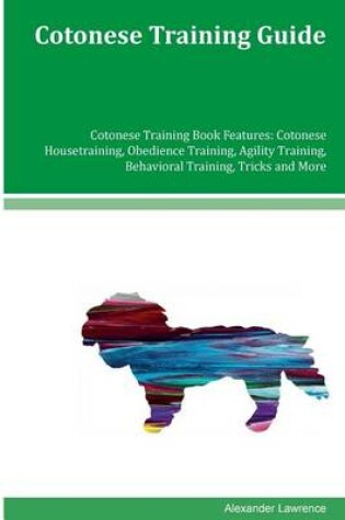 Cover of Cotonese Training Guide Cotonese Training Book Features