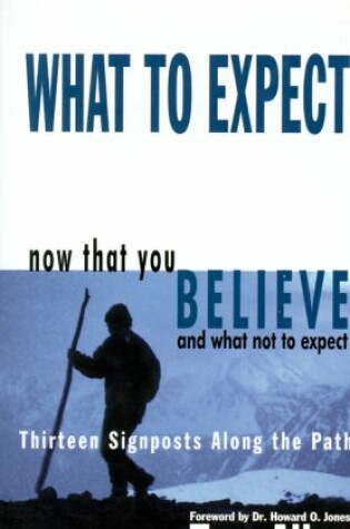 Cover of What to Expect Now That You Believe