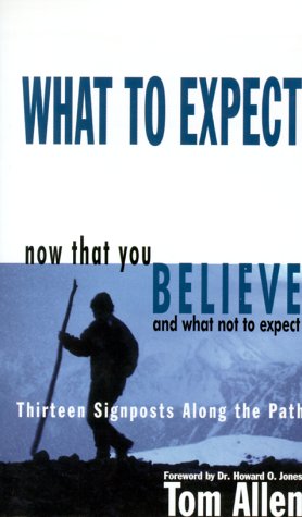 Book cover for What to Expect Now That You Believe