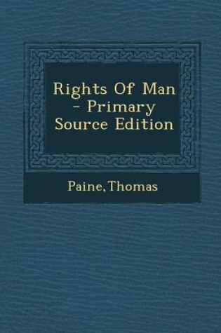 Cover of Rights of Man - Primary Source Edition