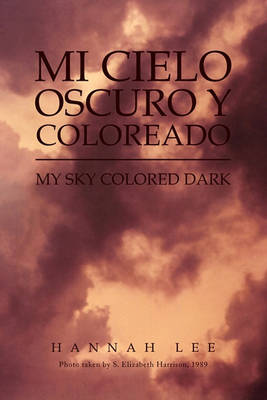 Book cover for Mi Cielo Oscuro y Coloreado