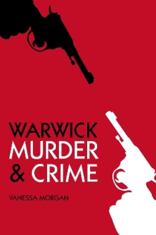 Cover of Murder and Crime Warwick