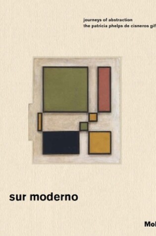 Cover of Sur moderno: Journeys of Abstraction