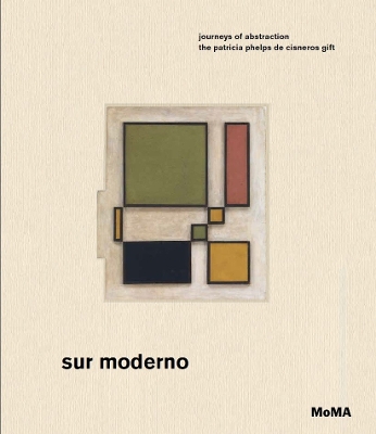 Book cover for Sur moderno: Journeys of Abstraction