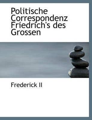 Book cover for Politische Correspondenz Friedrich's Des Grossen