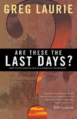 Book cover for Are These the Last Days?