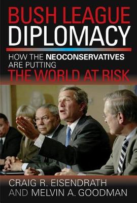 Book cover for Bush League Diplomacy