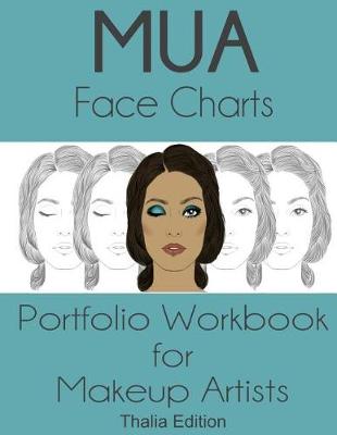 Book cover for MUA Face Chart Workbook Thalia Edition