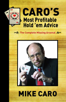 Book cover for Caro's Most Profitable Hold'em Advice