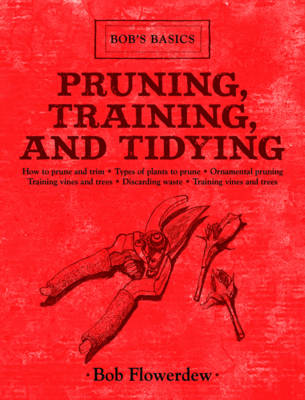 Book cover for Pruning, Training, and Tidying