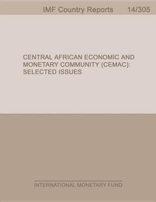 Book cover for Central African Economic and Monetary Community (Cemac) Selected Issues