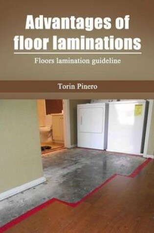 Cover of Advantages of Floor Laminations