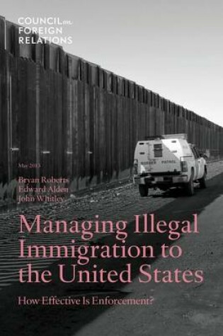 Cover of Managing Illegal Immigration to the United States