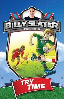 Book cover for Billy Slater 1: Try Time