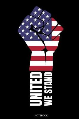 Book cover for United We Stand Notebook