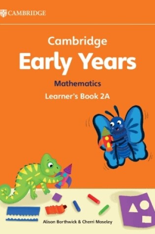 Cover of Cambridge Early Years Mathematics Learner's Book 2A