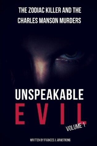 Cover of Unspeakable Evil Volume 1