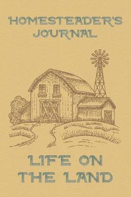 Book cover for Homesteader's Journal
