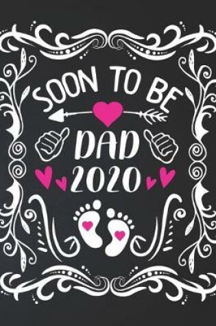 Cover of Soon To Be Dad 2020