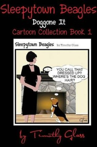 Cover of Sleepytown Beagles, Doggone It