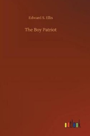 Cover of The Boy Patriot