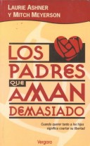 Book cover for Padres Que Aman Demasiado