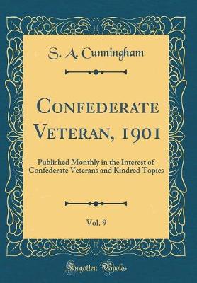 Book cover for Confederate Veteran, 1901, Vol. 9