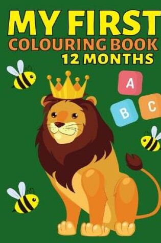 Cover of My First Colouring Book 12 Months