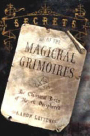 Cover of Secrets of the Magickal Grimoires