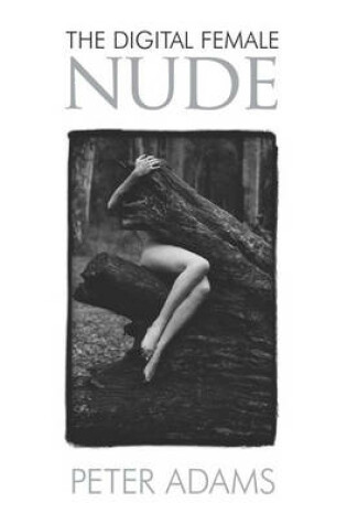 Cover of The Digital Female Nude