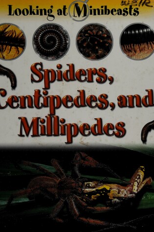 Cover of Spiders, Centipedes, and Millipedes