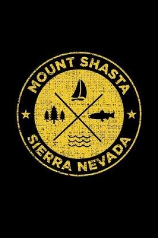 Cover of Mount Shasta Sierra Nevada