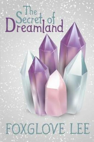Cover of The Secret of Dreamland