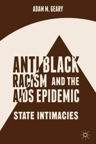 Cover of Antiblack Racism and the AIDS Epidemic