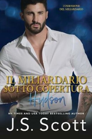 Cover of Il Miliardario Sotto Copertura Hudson