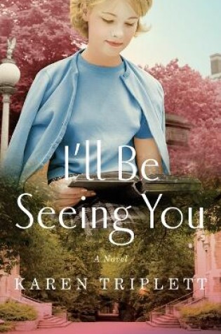 Cover of I'll Be Seeing You