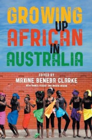 Cover of Growing Up African in Australia