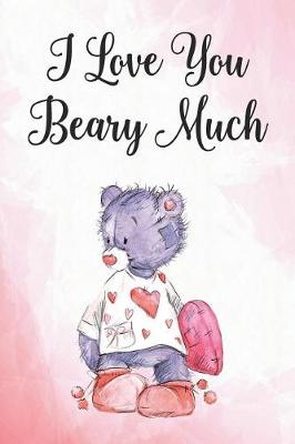 Book cover for I Love You Beary Much