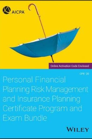 Cover of Personal Financial Planning Risk Management and Insurance Planning Certificate Program and Exam Bundle