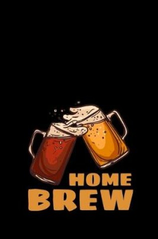 Cover of Home Brew
