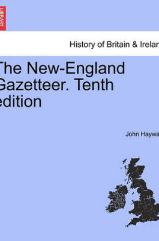 Cover of The New-England Gazetteer. Tenth Edition