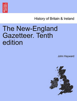 Book cover for The New-England Gazetteer. Tenth Edition