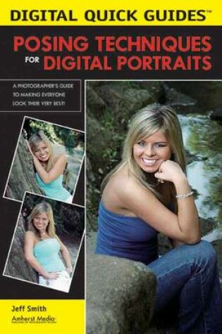 Cover of Digital Quick Guide: Posing Techniques For Digital Portraits