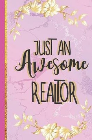 Cover of Just An Awesome Realtor