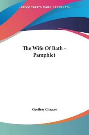 Cover of The Wife Of Bath - Pamphlet